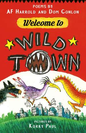 Welcome to Wild Town de Af Harrold