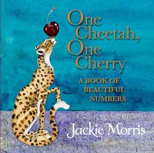One Cheetah, One Cherry de Jackie Morris