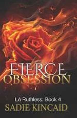 Fierce Obsession de Sadie Kincaid