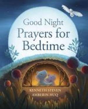 Good Night: Prayers for Bedtime de Kenneth Steven