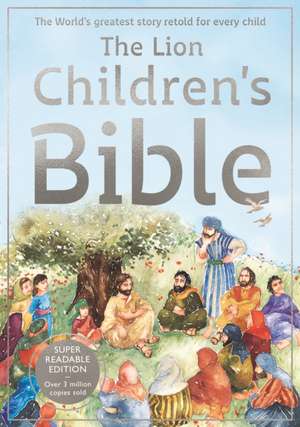 The Lion Children`s Bible de Pat Alexander