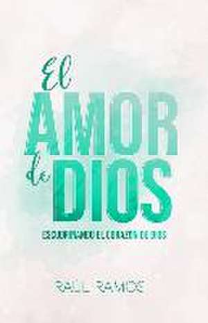 Ramos, R: Amor de Dios