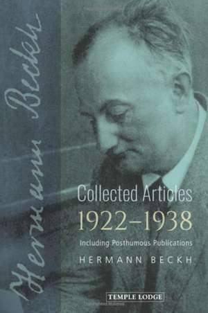 Collected Articles, 1922-1938 de Hermann Beckh