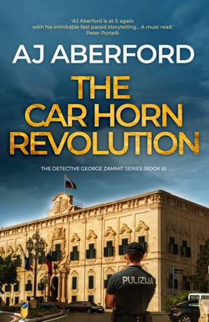 The Car Horn Revolution de Aj Aberford