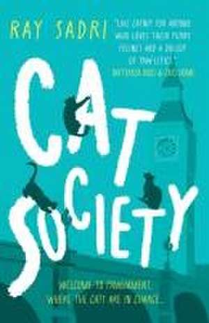 Cat Society de Ray Sadri