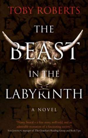 Beast in the Labyrinth de Toby Roberts