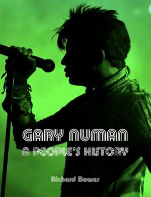 Gary Numan de Richard Bowes