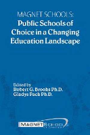 Magnet Schools de Robert G. Brooks
