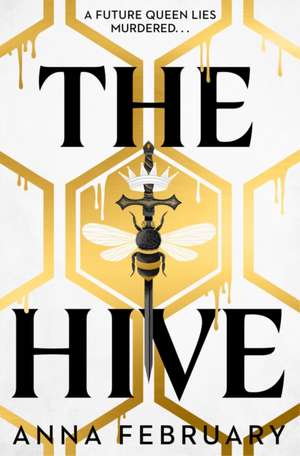 The Hive de Anna February