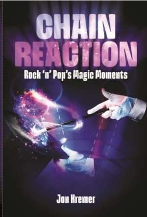 Chain Reaction de Jon Kremer