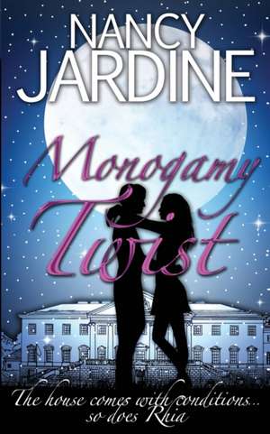 Monogamy Twist de Nancy Jardine