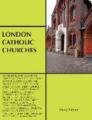 London Catholic Churches de Harry Palmer