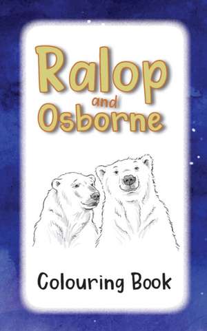 Ralop and Osborne Colouring Book de Phyllis Clifford