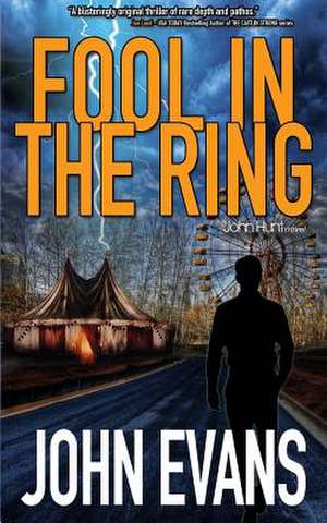 Fool In The Ring de John Evans