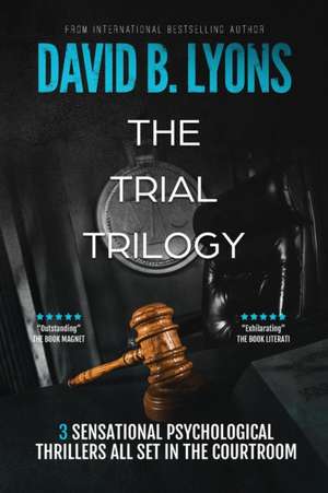 The Trial Trilogy de David B. Lyons