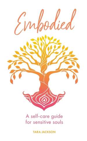 Embodied de Tara Jackson