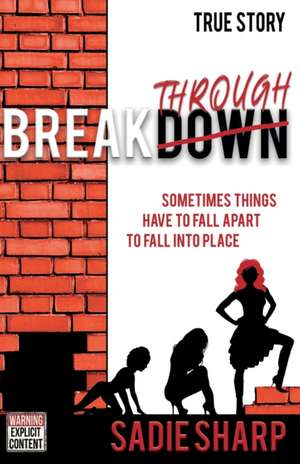 Breakthrough de Sadie Sharp