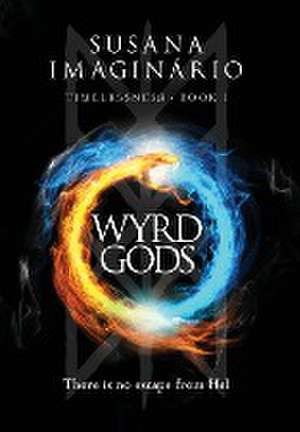 Wyrd Gods de Susana Imaginário