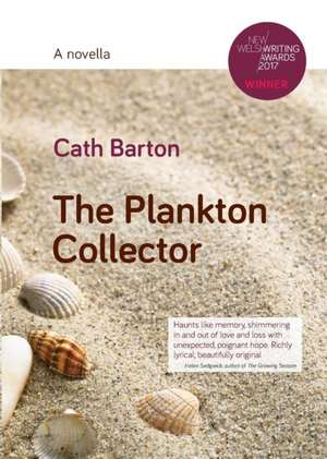 The Plankton Collector de Cath Barton