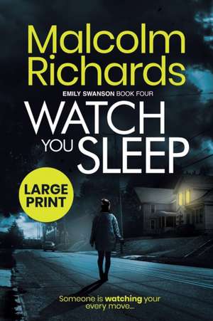 Watch You Sleep de Malcolm Richards