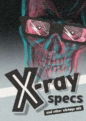 X-ray Specs and Other Vintage Ads de El-Droubie