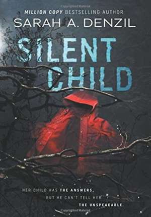 Silent Child de Sarah A. Denzil