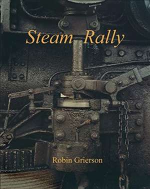 STEAM RALLY de Robin Grierson