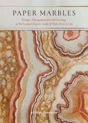 Paper Marbles: Design, Antiquarianism and Geology in Pier Leone Ghezzi's Studio di Molte Pietre (1726) de Adriano Aymonino