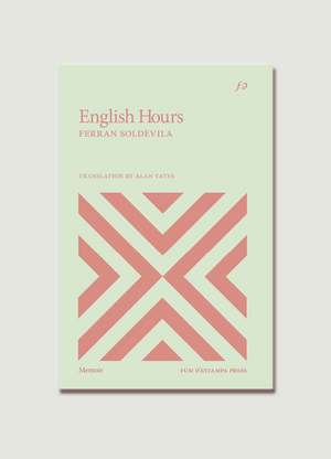 English Hours de Ferran Soldevila