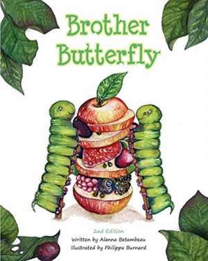 Brother Butterfly de Alanna Betambeau