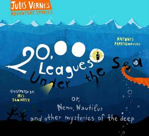 20,000 Leagues Under the Sea: or, Nemo, Nautilus and Other Mysteries of the Deep de Antonis Papatheodoulou