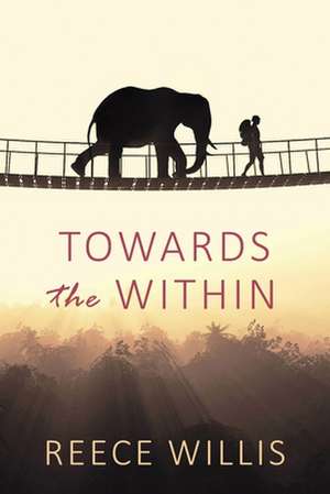 Towards the Within de Reece Willis