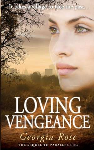 Loving Vengeance de Georgia Rose