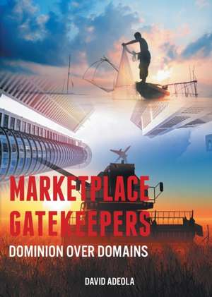 Marketplace Gatekeepers de David Adeola