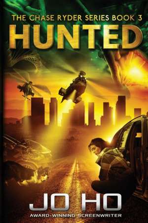 Hunted de Jo Ho