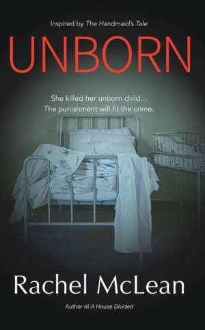 Unborn de Rachel Mclean