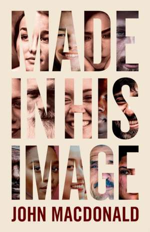 Made in His Image de John Macdonald
