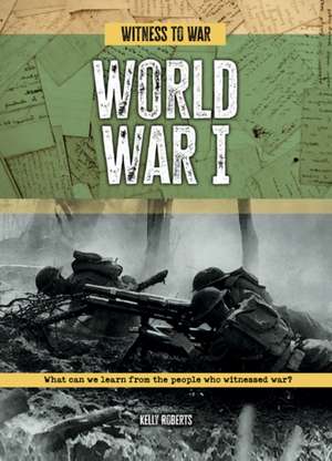 World War I de Kelly Roberts