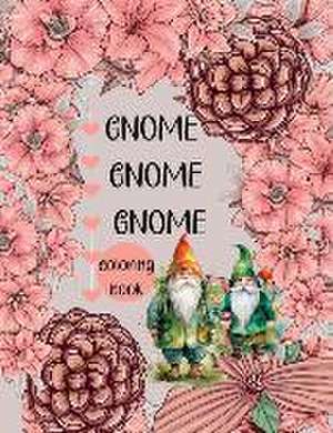 Gnome Gnome Gnome-Coloring Book de Sylvia Baker