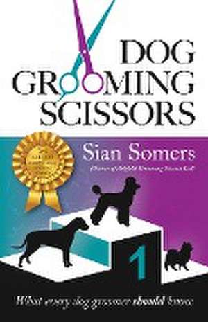 Dog Grooming Scissors de Sian Somers