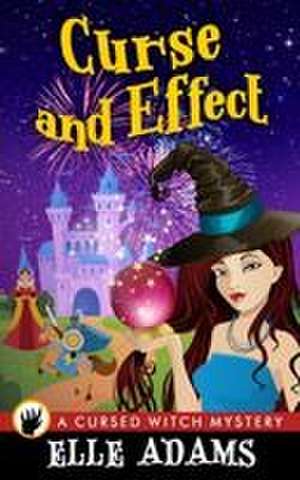 Curse and Effect de Elle Adams