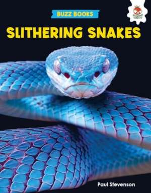 Stevenson, P: Slithering Snakes