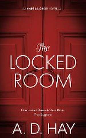 The Locked Room de A. D. Hay