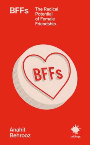 Bffs de Anahit Behrooz