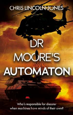 Dr Moore's Automaton de Chris Lincoln-Jones