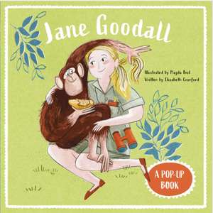 Jane Goodall: A Pop Up Book de Elizabeth Cranford