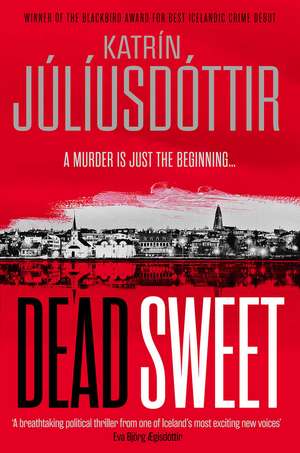 Dead Sweet de Katrín Júlíusdóttir