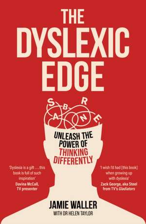 The Dyslexic Edge de Jamie Waller