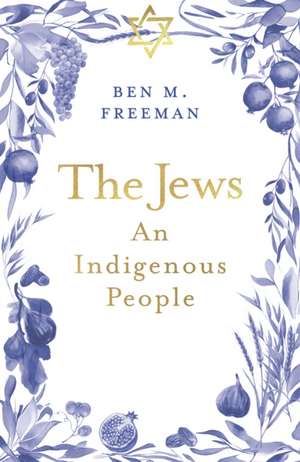 The Jews de Ben M. Freeman