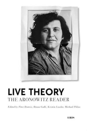 Live Theory de Stanley Aronowitz